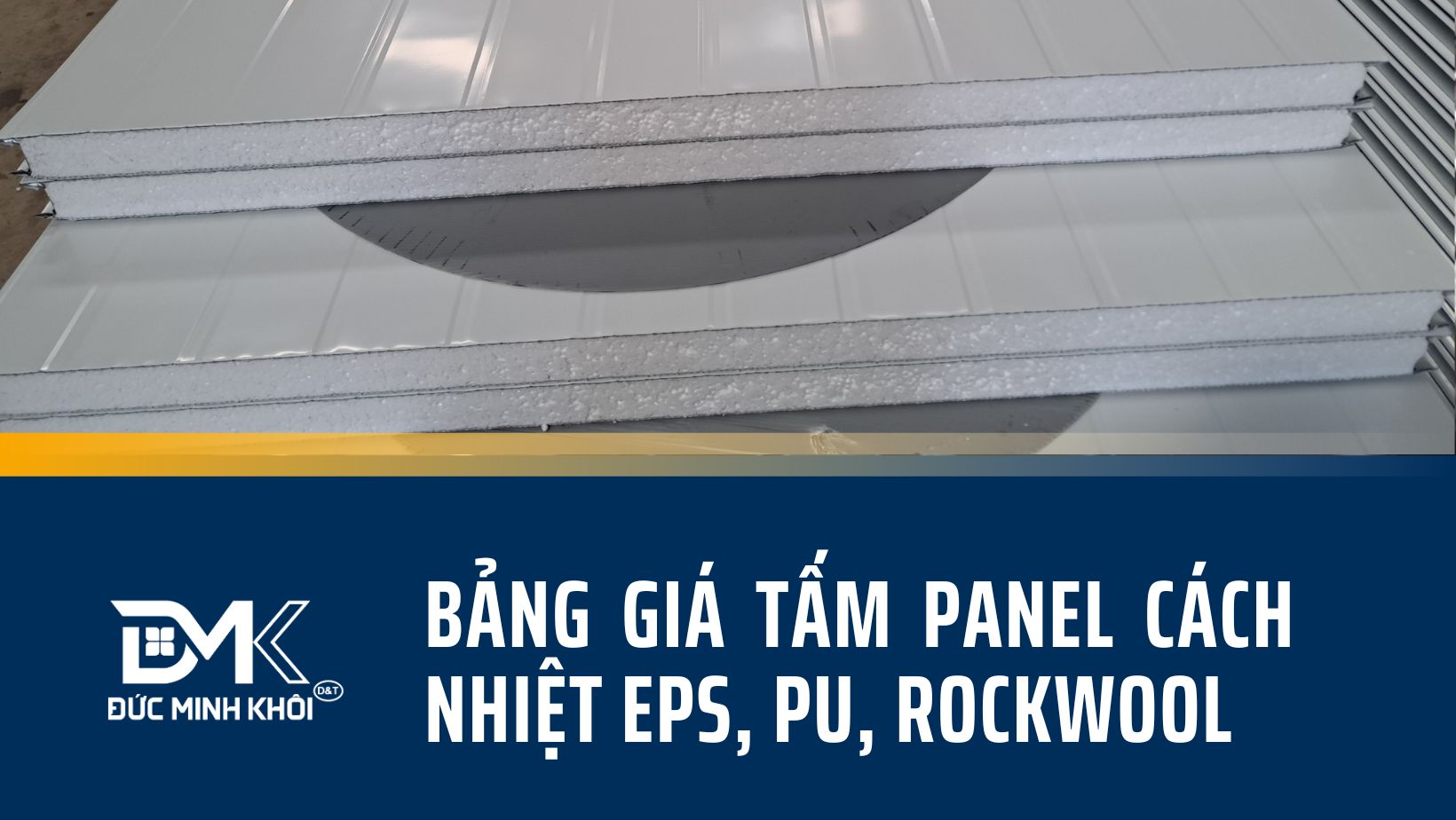 Bảng giá tấm panel cách nhiệt EPS, PU, Rockwool
